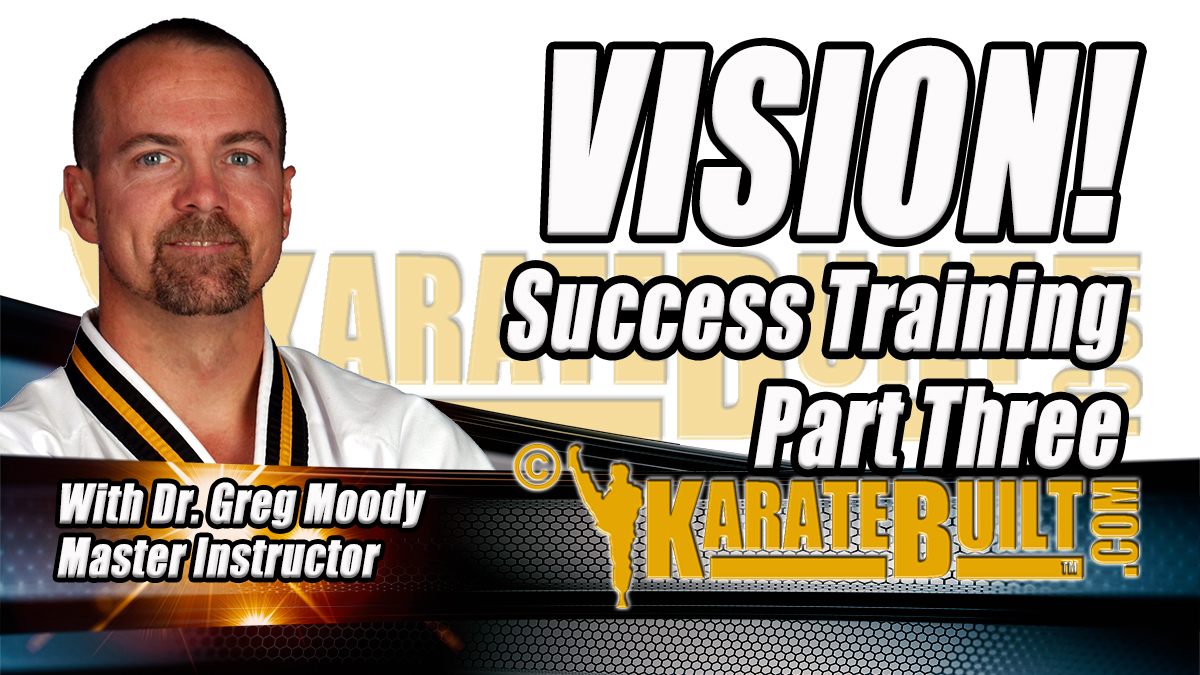 Vision Success Training Part 3