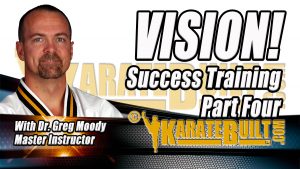 Life Success with Dr. Greg Moody – Vision Part 4 (Secret Part)