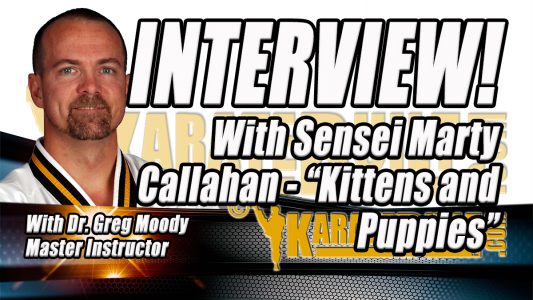 Sensei Marty Callahan Interview