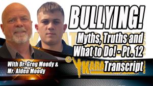 Bullying Podcast Part 12 Transcript