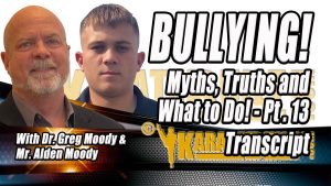 Bullying Podcast Part 13 Transcript